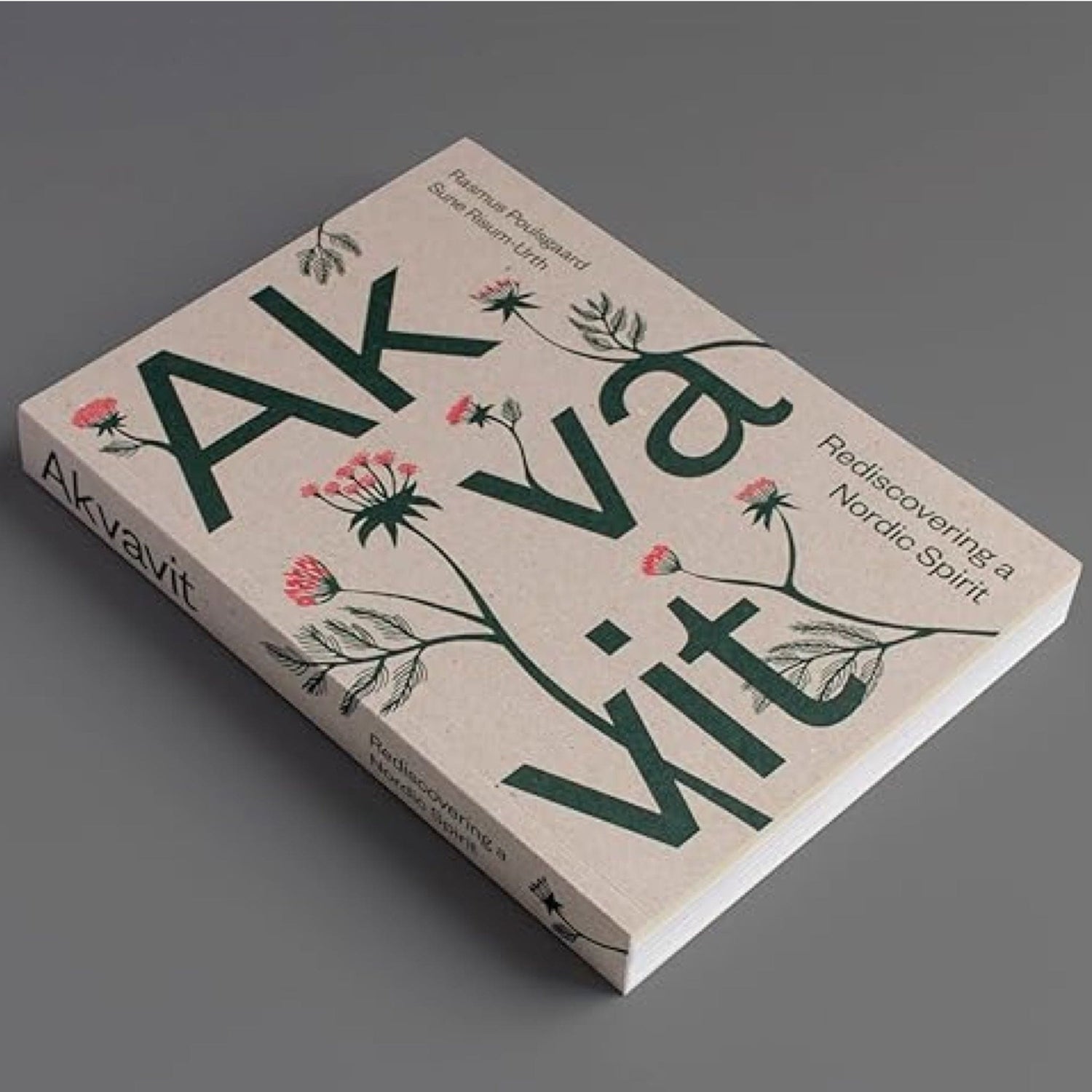 Akvavit: Rediscovering a Nordic Spirit, bogomslag om akvavitens historie og betydning i nordisk kultur